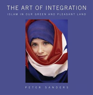 The Art of Integration  Islam in Our Green and Pleasant Land
