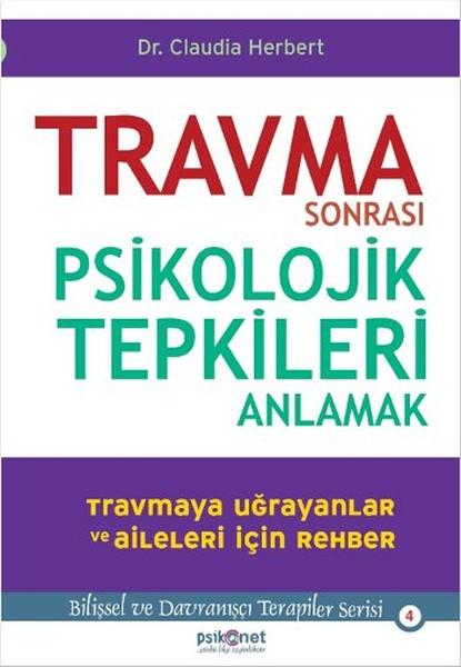 Travma Sonras? Psikolojik Tepkileri Anlamak