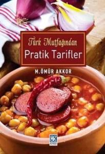 Türk Mutfağından Pratik Tarifler