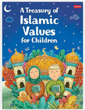 A Treasury of Islamic Values for Children