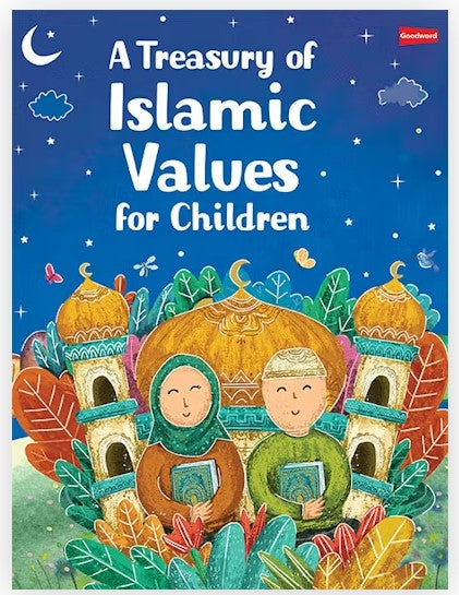 A Treasury of Islamic Values for Children