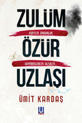 Zulum - Ozur - Uzlasi