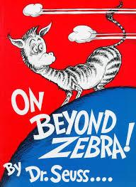 ON BEYOND ZEBRA